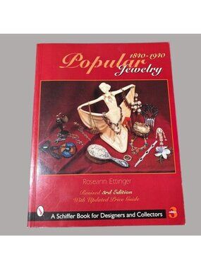 Popular Jewelry 1840-1940 Revised 3rd Edition Book Roseann Ettinger Collectors